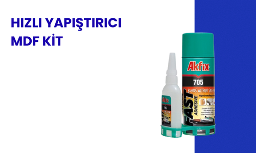 Hızlı Yapıştırıcı Mdf Kit