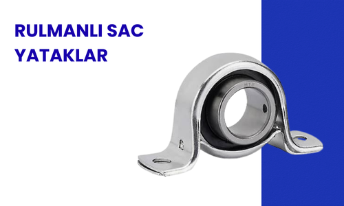 Rulmanlı Saç Yatağı